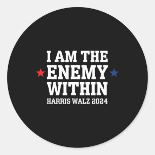 Sticker Rond Je Suis L'Ennemi Dans Le Vote De L'Élection Trump 