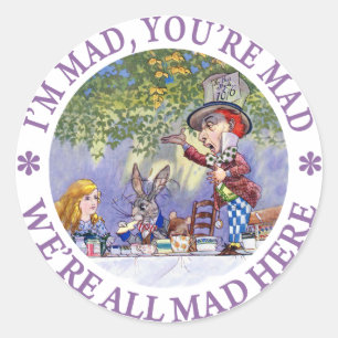 STICKER ROND JE SUIS MAD, VOUS ÊTES MAD, NOUS SOMMES TOUS MAD I