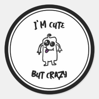 Sticker Rond Je suis mignon mais fou monstre Doodle