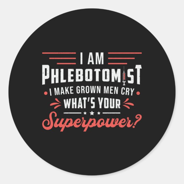 Sticker Rond Je Suis Phlebotomiste Superpower Phlebotomy Hospit (Devant)