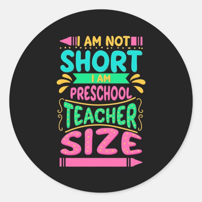 Sticker Rond Je Suis Préscolaire Taille De L'Enseignant (Devant)