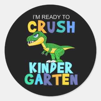 Sticker Rond Je suis prêt à écraser la maternelle