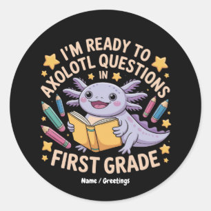 Sticker Rond Je suis prêt à répondre aux questions Axolotl Prem