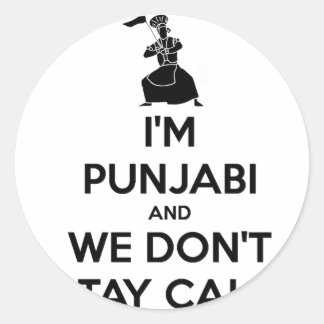 Sticker Rond Je suis Punjabi et nous ne gardons pas le calme