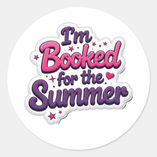 Sticker Rond Je suis réservé pour l’été - Citation de lecture a