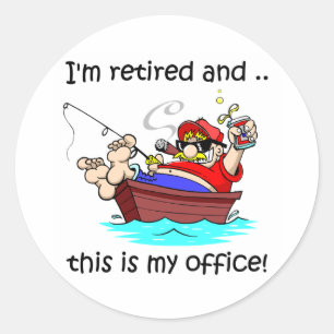 Sticker Rond Je suis retiré et c'est mon bureau !