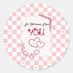 Sticker Rond Je suis riche parce que j'ai toi Saint-Valentin