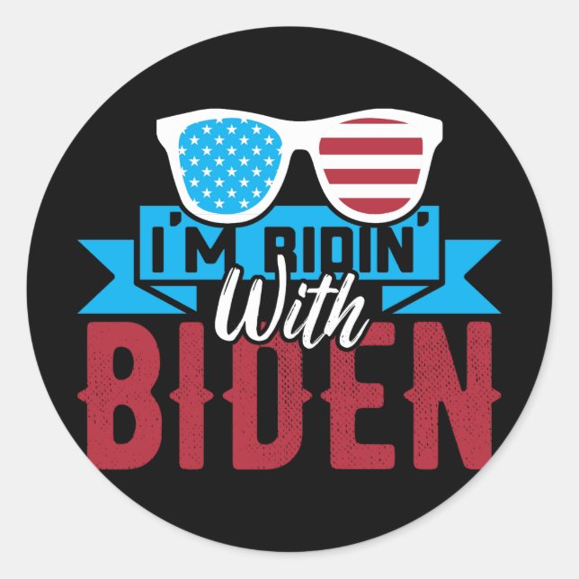 Sticker Rond Je suis Ridin With Biden (Devant)