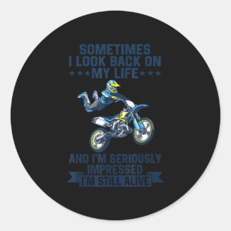 Sticker Rond Je Suis Sérieusement Impressionné, Je Suis Toujour