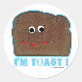 Sticker Rond Je suis toast ! Parodie humoristique