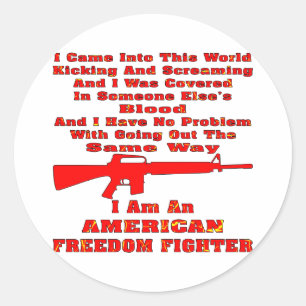 Sticker Rond Je Suis Un Combat Américain Pour La Liberté