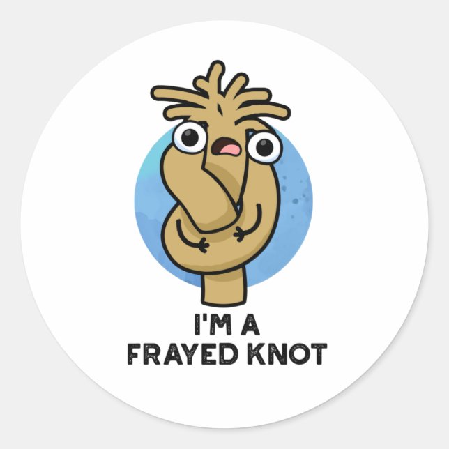 Sticker Rond Je suis un jeu de corde raide de noeud effilé (Devant)