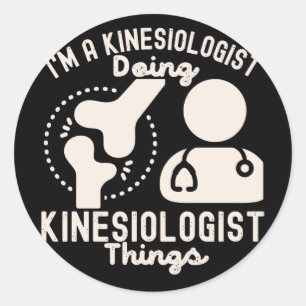 Sticker Rond Je suis un kinésiologue qui fait des choses de kin