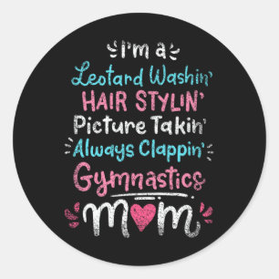 Sticker Rond Je Suis Un Léotard Washin Cheveux Stylin Gymnastiq