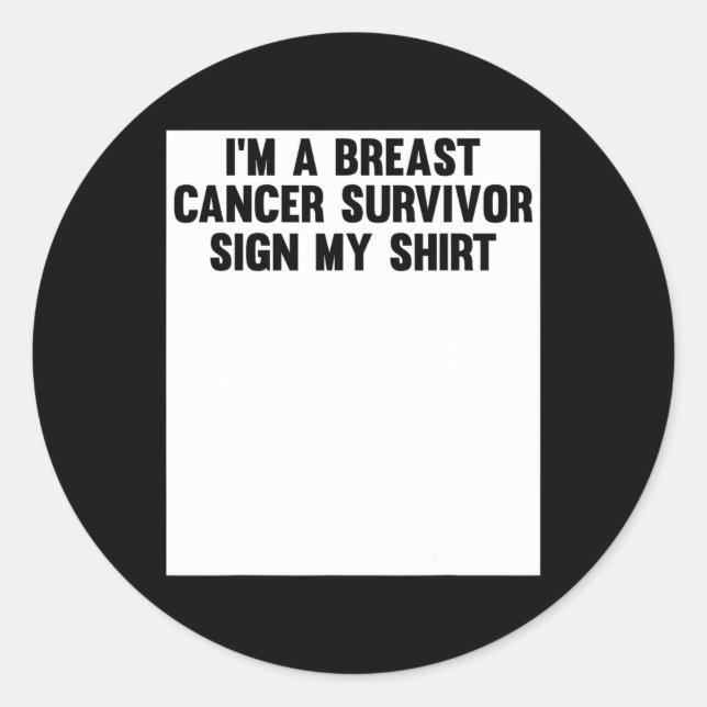 Sticker Rond Je Suis Un Survivant Du Cancer Du Sein Signer Mes  (Devant)