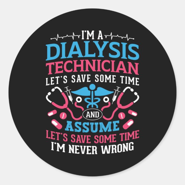 Sticker Rond Je suis un technicien en dialyse Néphrologie Techn (Devant)