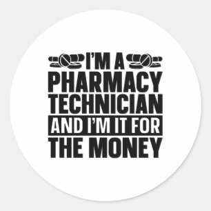 Sticker Rond Je suis un technicien en pharmacie Tech Pharmacist