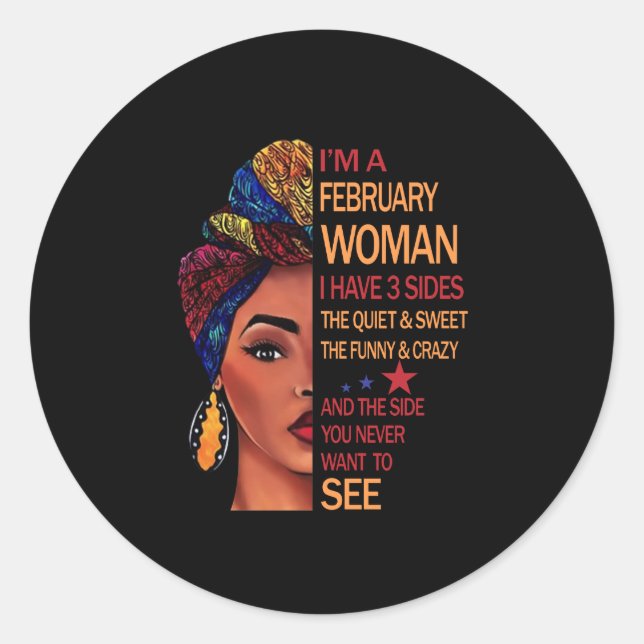 Sticker Rond Je suis une femme de février (Devant)