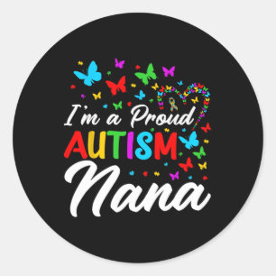 Sticker Rond Je suis une fière Autism Nana Rubans de sensibilis