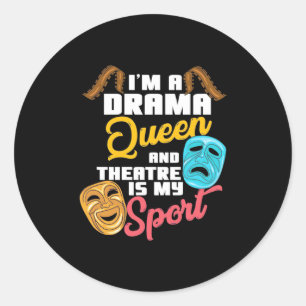 Sticker Rond Je Suis Une Reine Du Drame