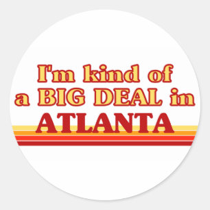 Sticker Rond Je suis une sorte de GROS ACCORD à Atlanta