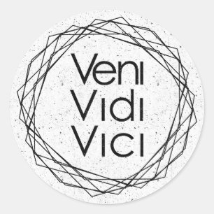 Sticker Rond Je Suis Venu, J'Ai Vu, J'Ai Conquis "Veni, Vidi, V