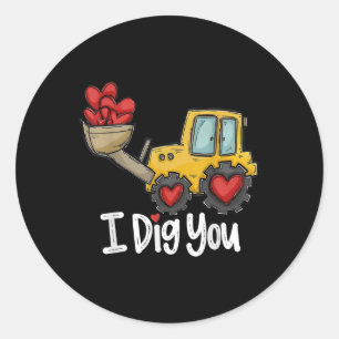 Sticker Rond Je T'Ai Creusé Tracteur Construction Coeur Aimer V