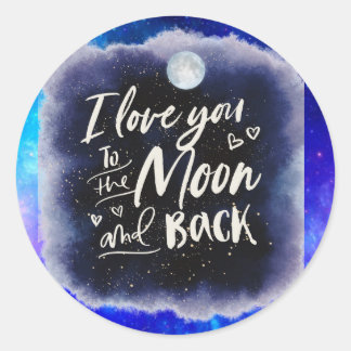 Sticker Rond Je t'aime à la lune et à la galaxie