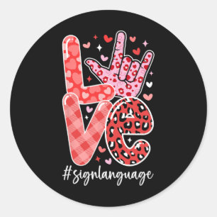 Sticker Rond Je t'aime Langage des Signes Asl Saint-Valentin So