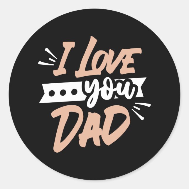 Sticker Rond Je t'aime papa (Devant)