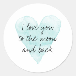 Sticker Rond Je t'aime sur la lune et de retour romantique