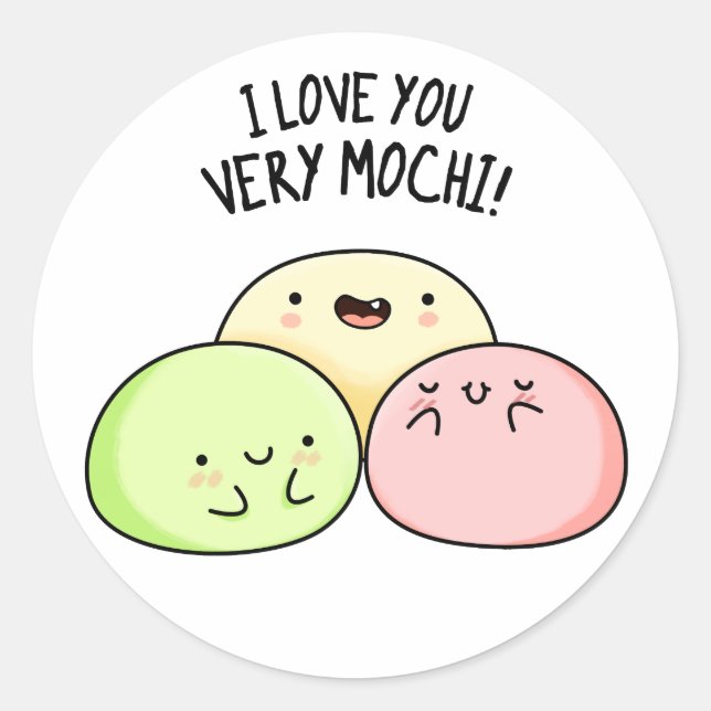 Sticker Rond Je T'Aime Très Mochi Funny Food Pun (Devant)