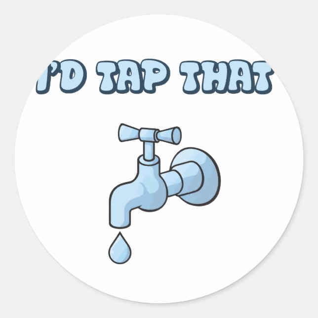 Sticker Rond Je taperais ça - Faucet (Devant)