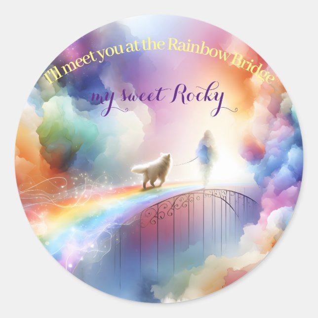 Sticker Rond Je te rencontrerai au Rainbow Bridge (Devant)