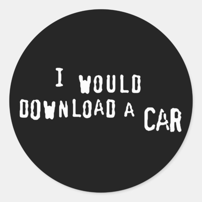 Sticker Rond Je téléchargerais une voiture (Devant)