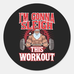Sticker Rond Je Vais Dormir Cet Entraînement Santa Claus Gym Me