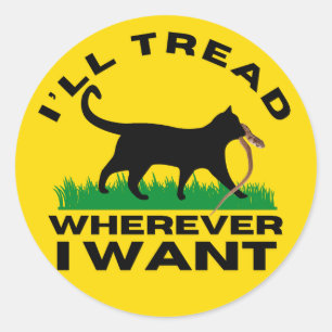 Sticker Rond Je vais filer où je veux