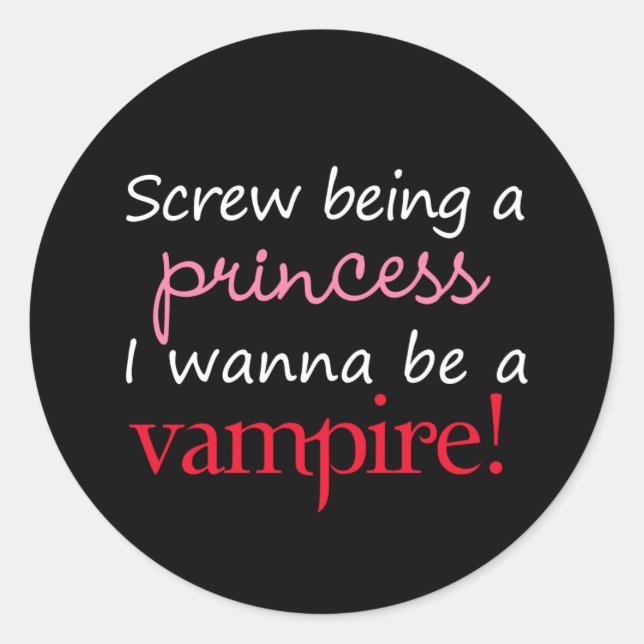 Sticker Rond Je Veux Être Un Vampire (Devant)