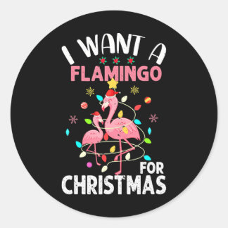 Sticker Rond Je Veux Un Flamant rose Pour Noël