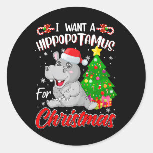 Sticker Rond Je Veux Un Hippopotame Pour Le Pajama De Noël Xmas