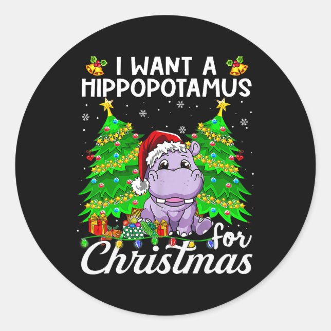 Sticker Rond Je Veux Un Hippopotame Pour Les Lumières De Noël P (Devant)