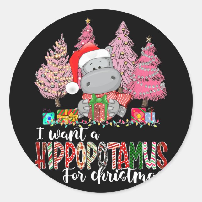 Sticker Rond Je veux un hippopotame pour Noël Noël Noël Noël No (Devant)