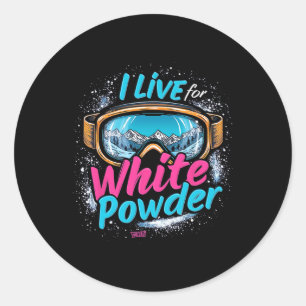 Sticker Rond Je Vis Pour Le Ski En Poudre Blanche Snowboard Gog