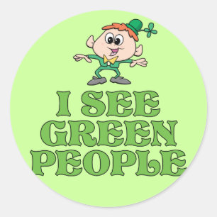 Sticker Rond Je vois des gens verts