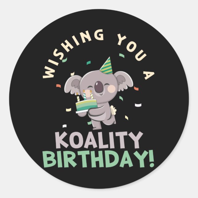 Sticker Rond Je Vous Souhaite Une Koalité Anniversaire Koala An (Devant)