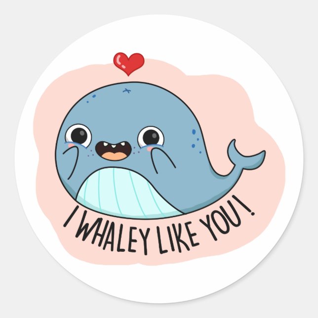 Sticker Rond Je Whaley Vous Aime Drôle Baleine Pun (Devant)