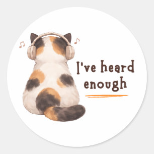 Sticker Rond "J'en ai entendu assez" Chat portant un casque