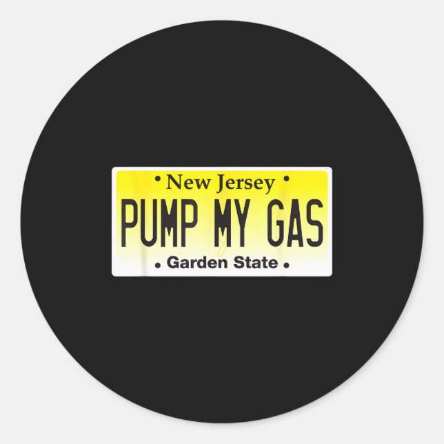 Sticker Rond Jersey Girls Don't Pump Gas Pump My Gas Nj License (Devant)