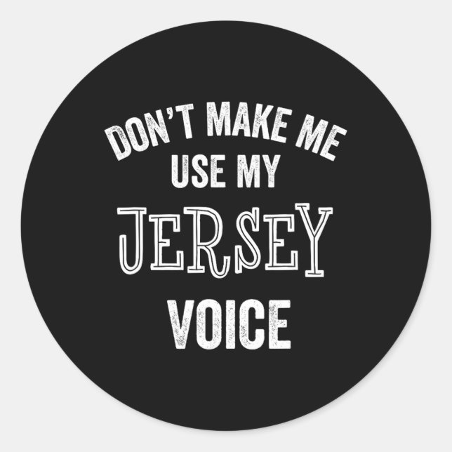 Sticker Rond Jersey Voice Accent New Jersey Funny Gift Jerseyan (Devant)