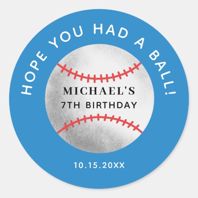 Sticker Rond J'Espère Que Vous Avez Eu Un Ball Baseball Anniver (Devant)